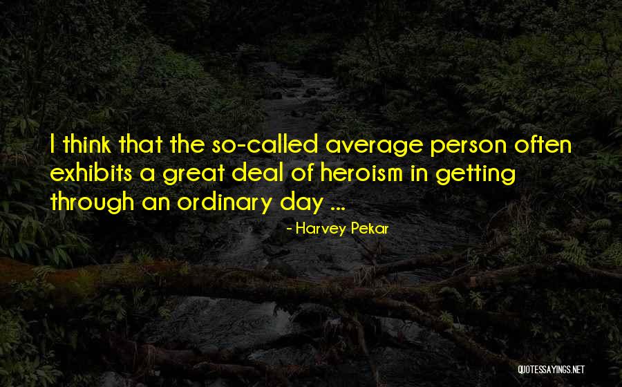 Harvey Pekar Quotes 1489926 Harvey Pekar Quotes 1489926