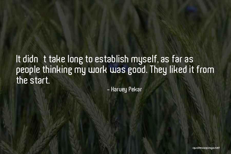 Harvey Pekar Quotes 1699279 Harvey Pekar Quotes 1699279