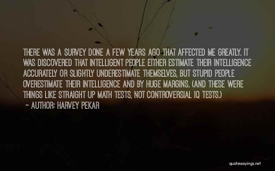 Harvey Pekar Quotes 386081