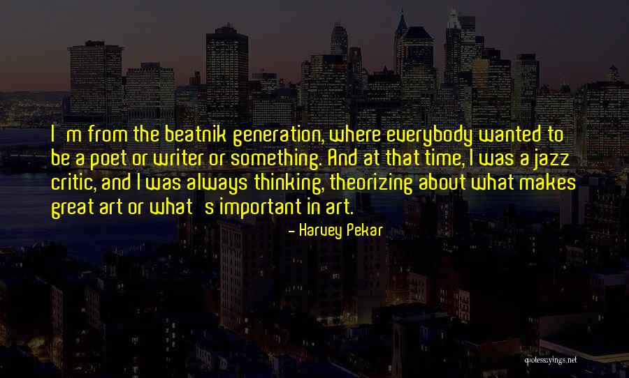 Harvey Pekar Quotes 956324