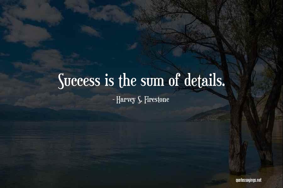 Harvey S. Firestone Quotes 1567222 Harvey S. Firestone Quotes 1567222