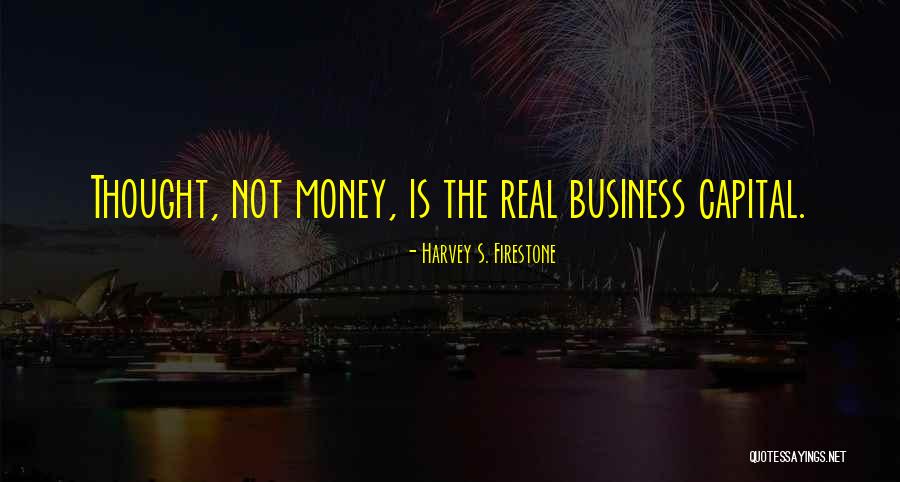 Harvey S. Firestone Quotes 247253 Harvey S. Firestone Quotes 247253