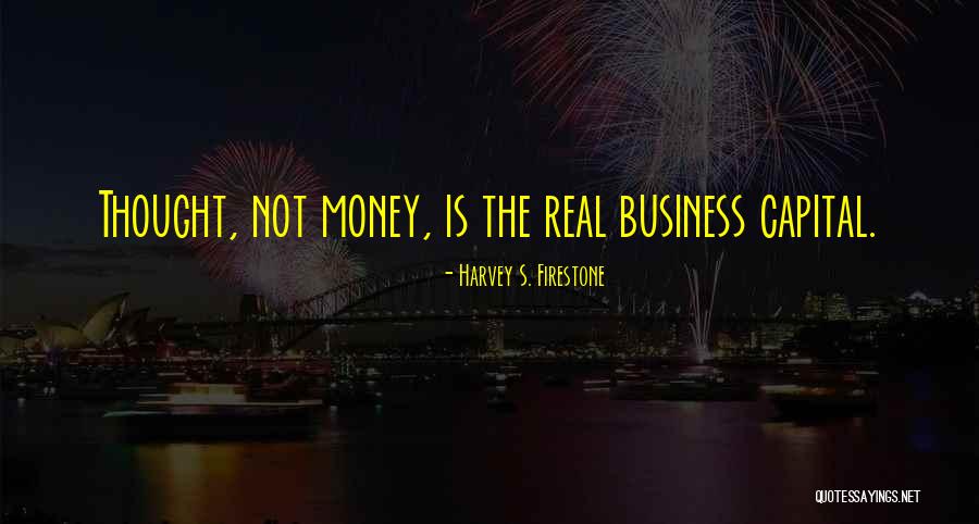 Harvey S. Firestone Quotes 247253