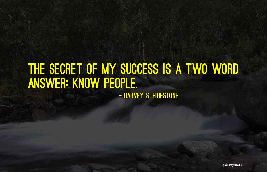 Harvey S. Firestone Quotes 483443 Harvey S. Firestone Quotes 483443