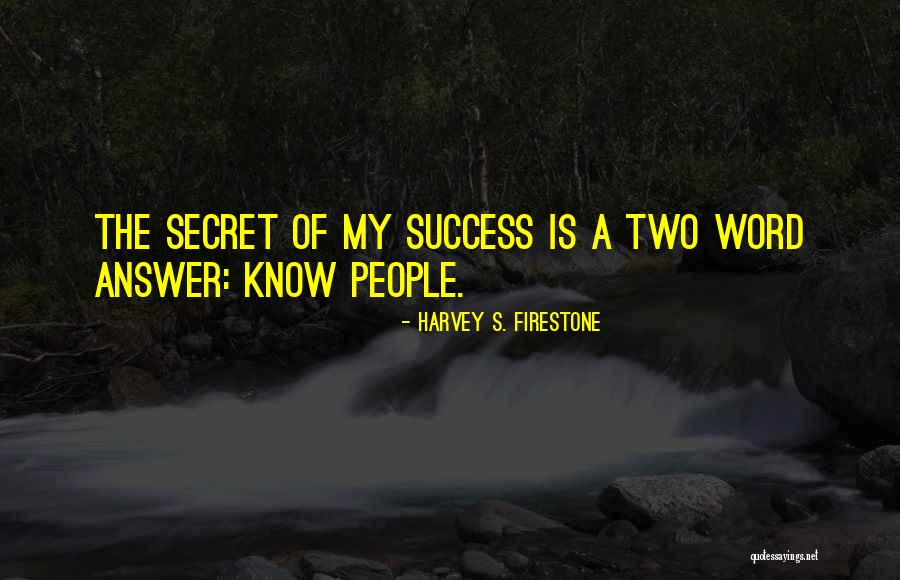 Harvey S. Firestone Quotes 483443