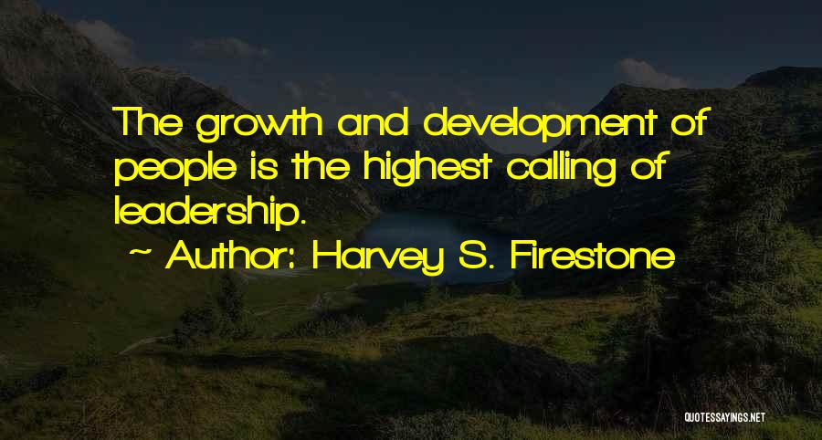 Harvey S. Firestone Quotes 973699