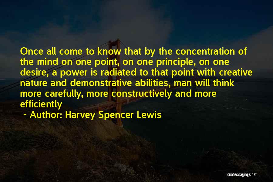 Harvey Spencer Lewis Quotes 1573558