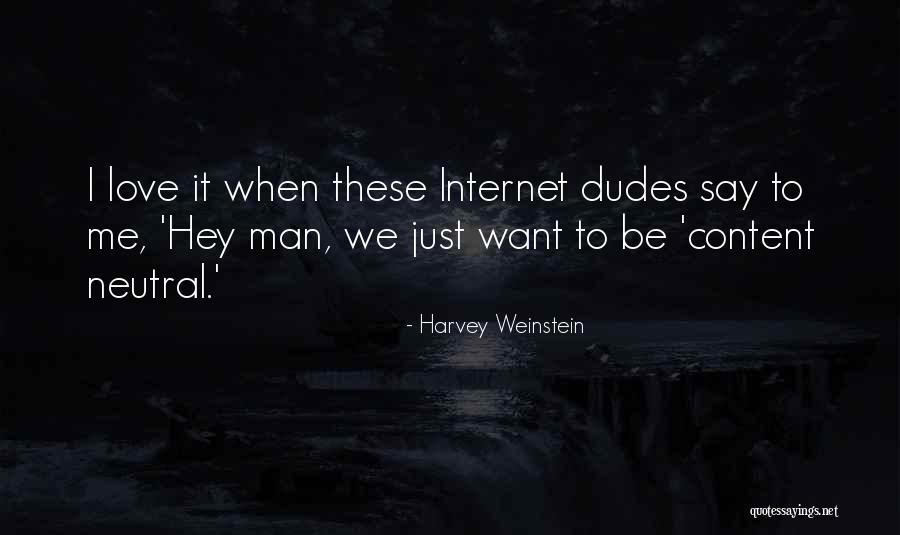 Harvey Weinstein Quotes 1294668