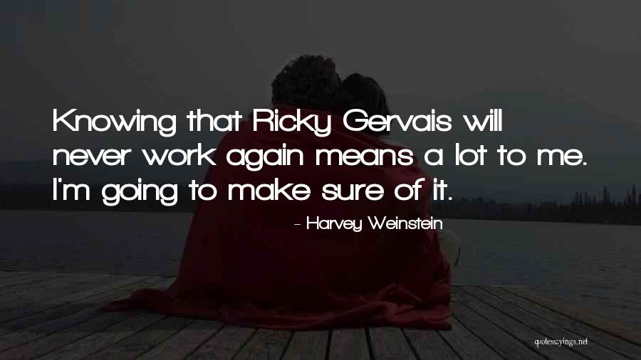 Harvey Weinstein Quotes 1405630 Harvey Weinstein Quotes 1405630