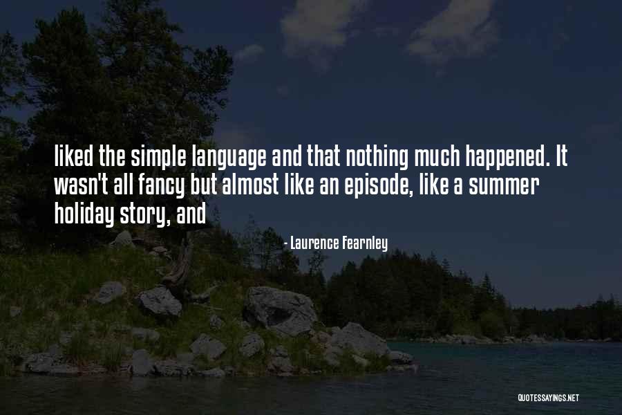 Harwin Stores Quotes By Laurence Fearnley Harwin Stores Quotes By Laurence Fearnley
