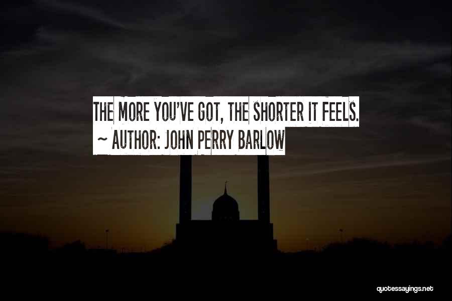 Haryana Jaat Quotes By John Perry Barlow