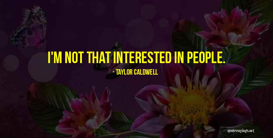 Haryanto Mania Quotes By Taylor Caldwell Haryanto Mania Quotes By Taylor Caldwell