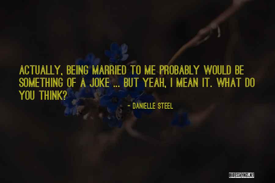 Haryanvi Attitude Quotes By Danielle Steel Haryanvi Attitude Quotes By Danielle Steel