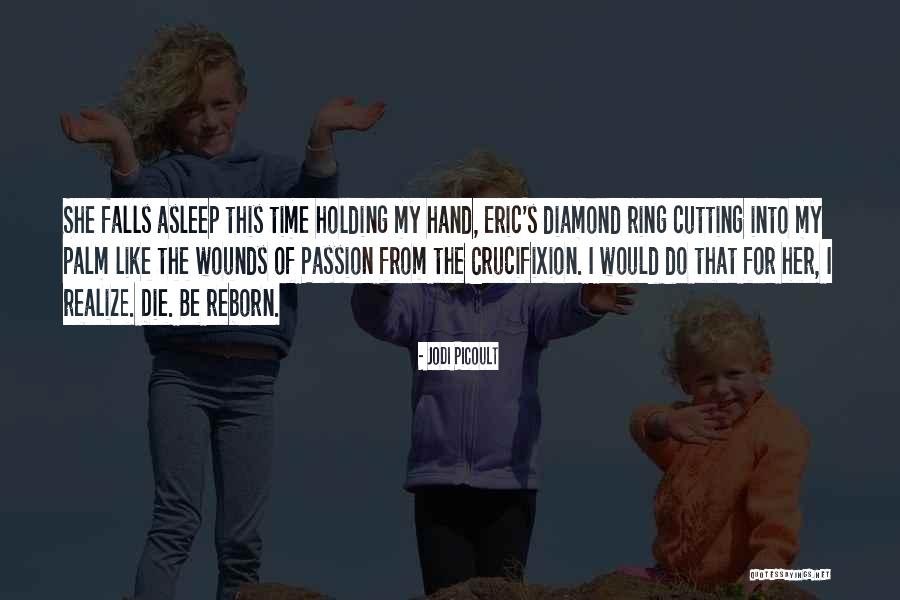 Haryati Lirik Quotes By Jodi Picoult Haryati Lirik Quotes By Jodi Picoult