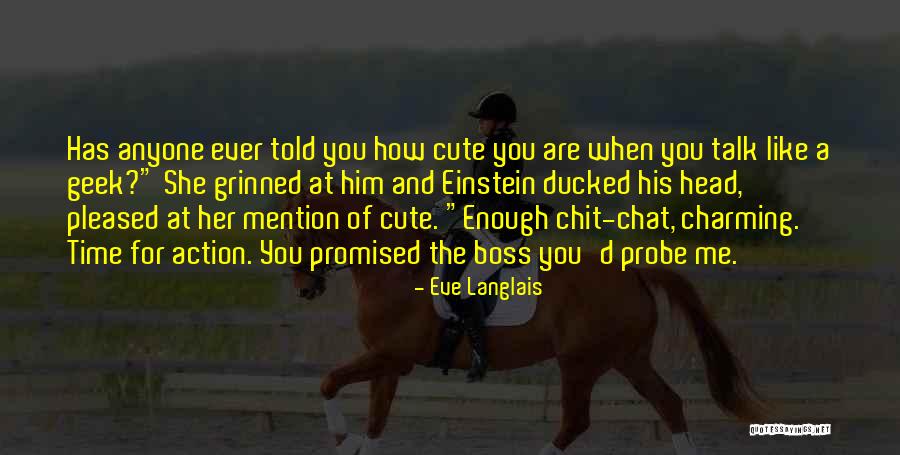 Has Anyone Told You Quotes By Eve Langlais Has Anyone Told You Quotes By Eve Langlais