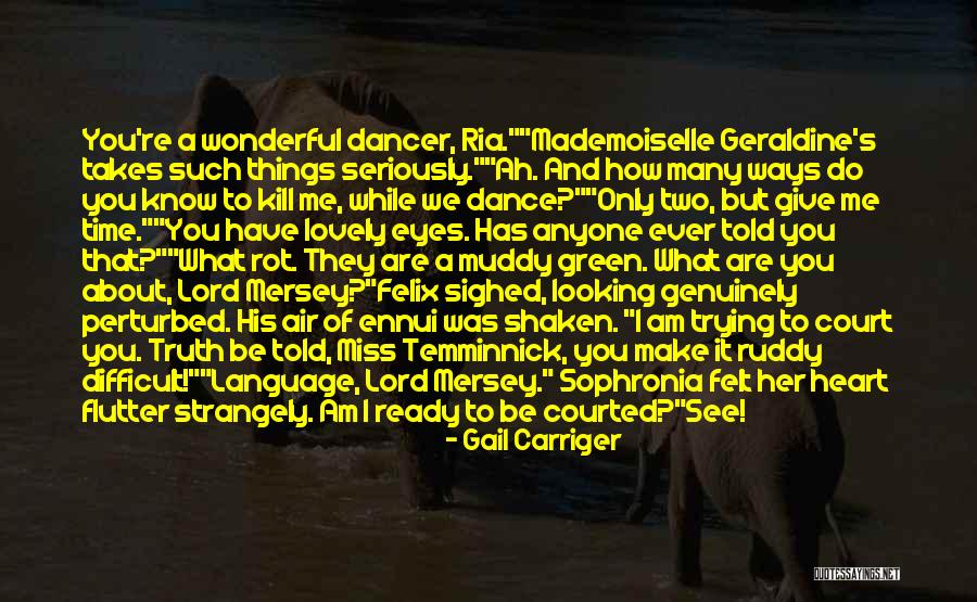 Has Anyone Told You Quotes By Gail Carriger Has Anyone Told You Quotes By Gail Carriger