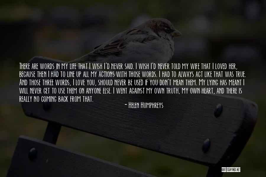 Has Anyone Told You Quotes By Helen Humphreys Has Anyone Told You Quotes By Helen Humphreys