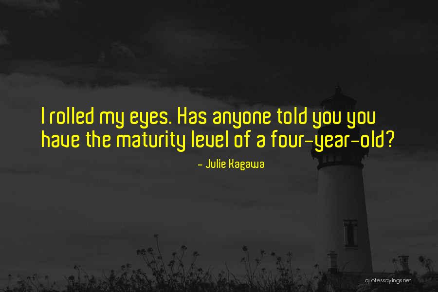 Has Anyone Told You Quotes By Julie Kagawa Has Anyone Told You Quotes By Julie Kagawa