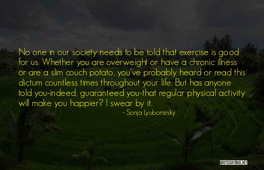 Has Anyone Told You Quotes By Sonja Lyubomirsky Has Anyone Told You Quotes By Sonja Lyubomirsky