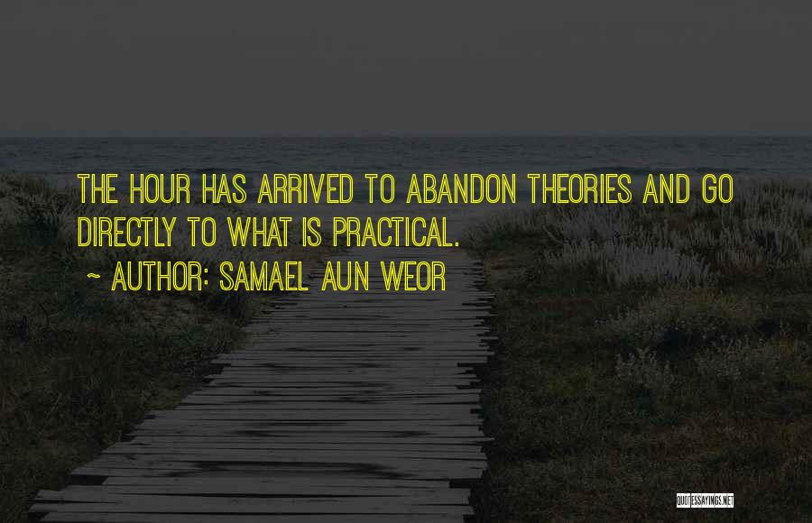 Has Arrived Quotes By Samael Aun Weor