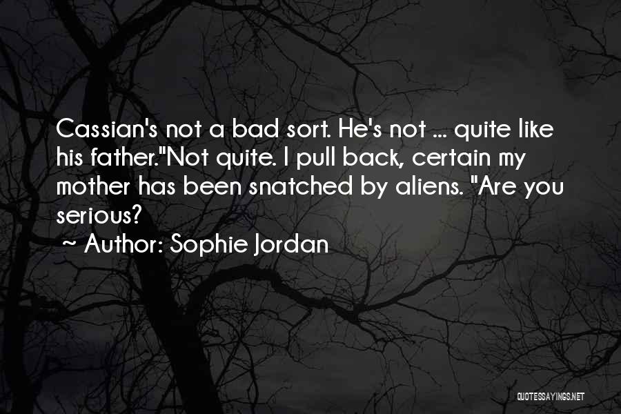 Has My Back Quotes By Sophie Jordan