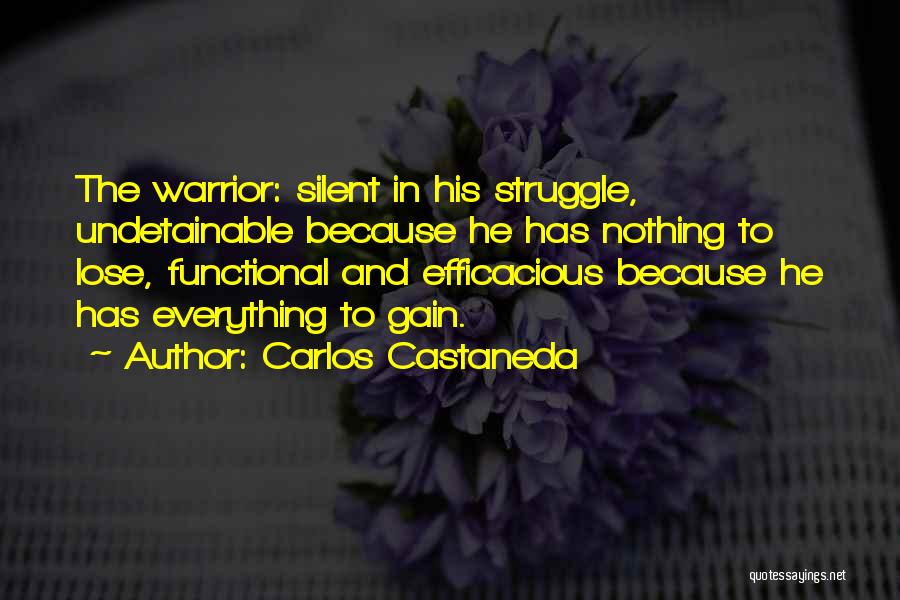 Has Nothing To Lose Quotes By Carlos Castaneda