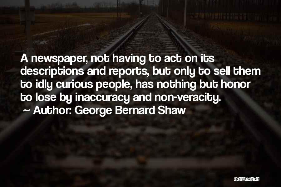 Has Nothing To Lose Quotes By George Bernard Shaw