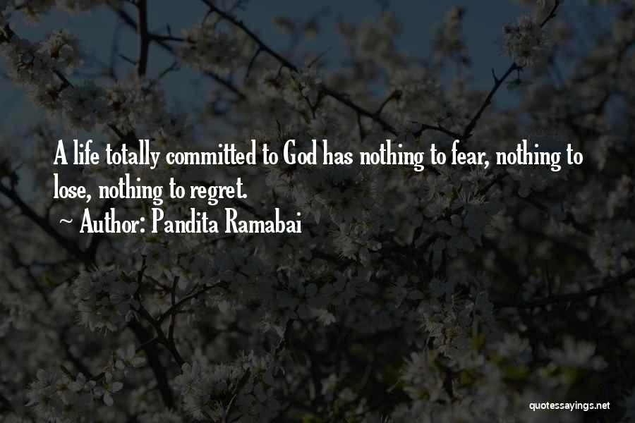 Has Nothing To Lose Quotes By Pandita Ramabai