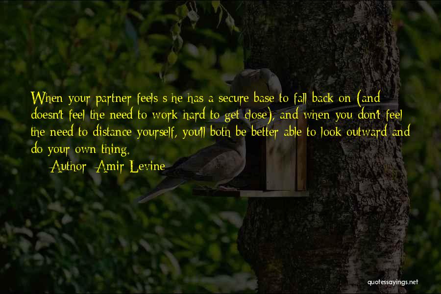 Has To Get Better Quotes By Amir Levine