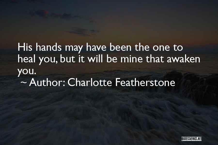 Hasakah News Quotes By Charlotte Featherstone
