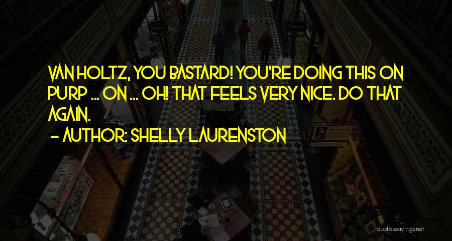 Hasake Quotes By Shelly Laurenston