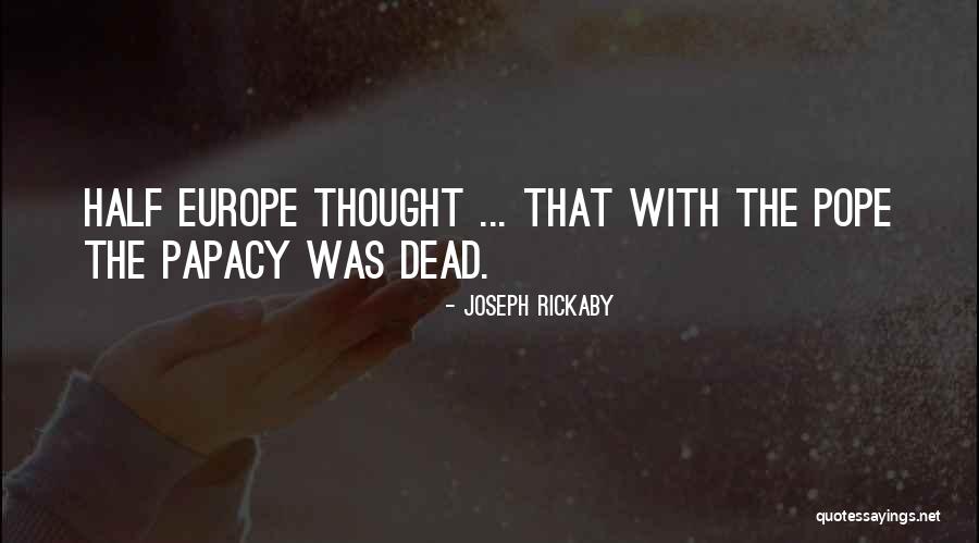 Hasan Can Kaya Quotes By Joseph Rickaby Hasan Can Kaya Quotes By Joseph Rickaby