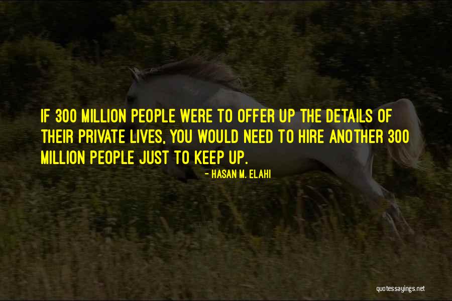 Hasan M. Elahi Quotes 1019766 Hasan M. Elahi Quotes 1019766