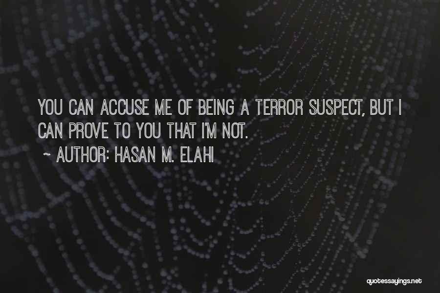Hasan M. Elahi Quotes 1485609