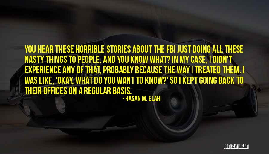 Hasan M. Elahi Quotes 697236 Hasan M. Elahi Quotes 697236
