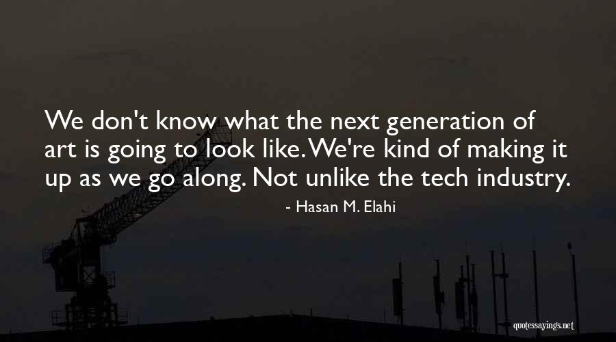 Hasan M. Elahi Quotes 982025