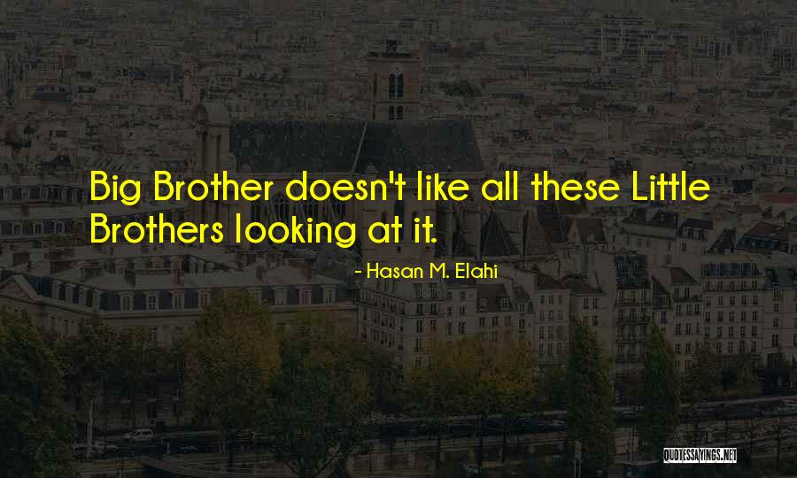 Hasan M. Elahi Quotes 988170