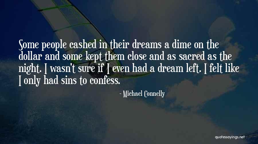 Hasanah Islam Quotes By Michael Connelly Hasanah Islam Quotes By Michael Connelly