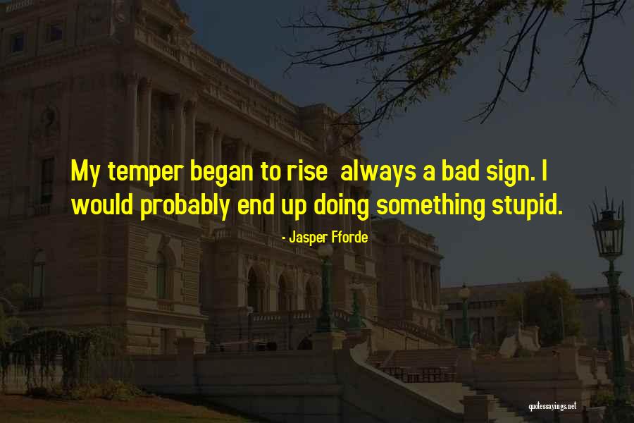 Hasand Tort Quotes By Jasper Fforde Hasand Tort Quotes By Jasper Fforde