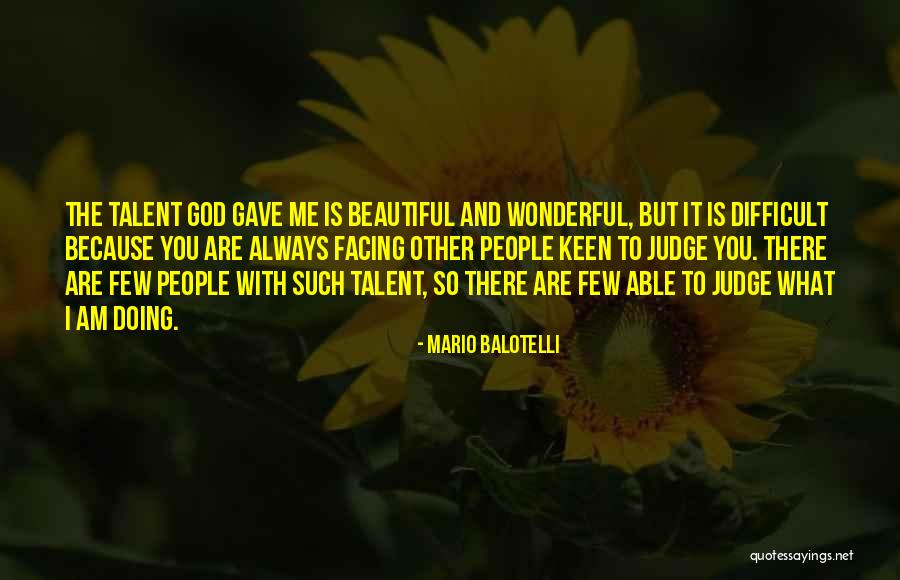 Hasani Sahlehe Quotes By Mario Balotelli Hasani Sahlehe Quotes By Mario Balotelli