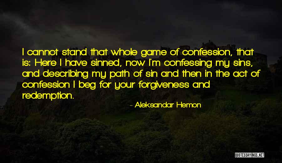 Hasannah Quotes By Aleksandar Hemon Hasannah Quotes By Aleksandar Hemon