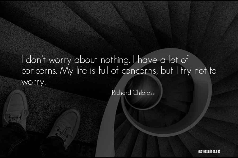 Hasanoglu Nezih Quotes By Richard Childress Hasanoglu Nezih Quotes By Richard Childress