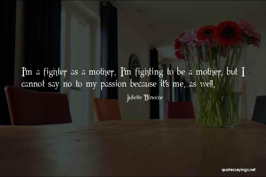 Hasbany Madison Quotes By Juliette Binoche