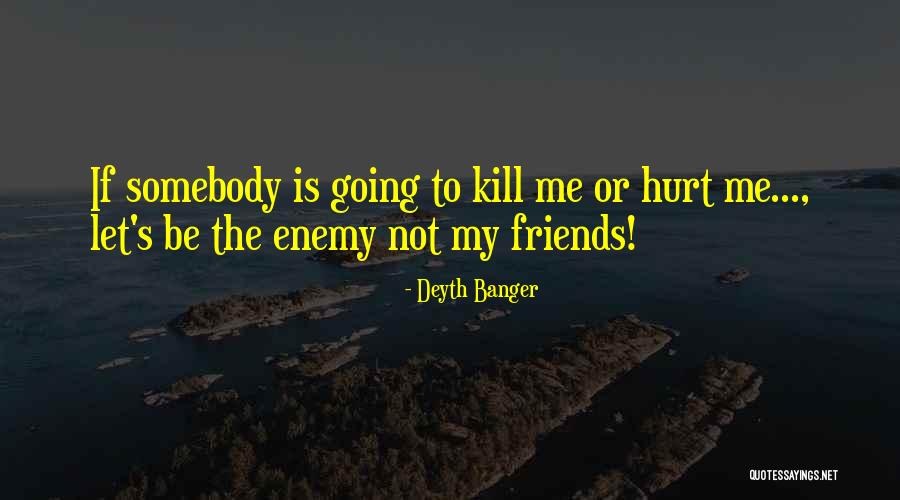Hasdai Ibn Quotes By Deyth Banger Hasdai Ibn Quotes By Deyth Banger