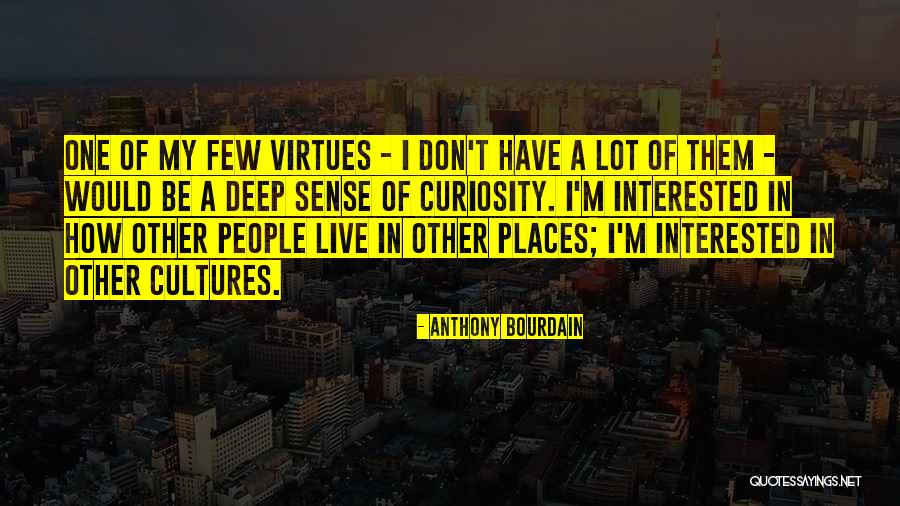 Hasedera Kannon Quotes By Anthony Bourdain Hasedera Kannon Quotes By Anthony Bourdain