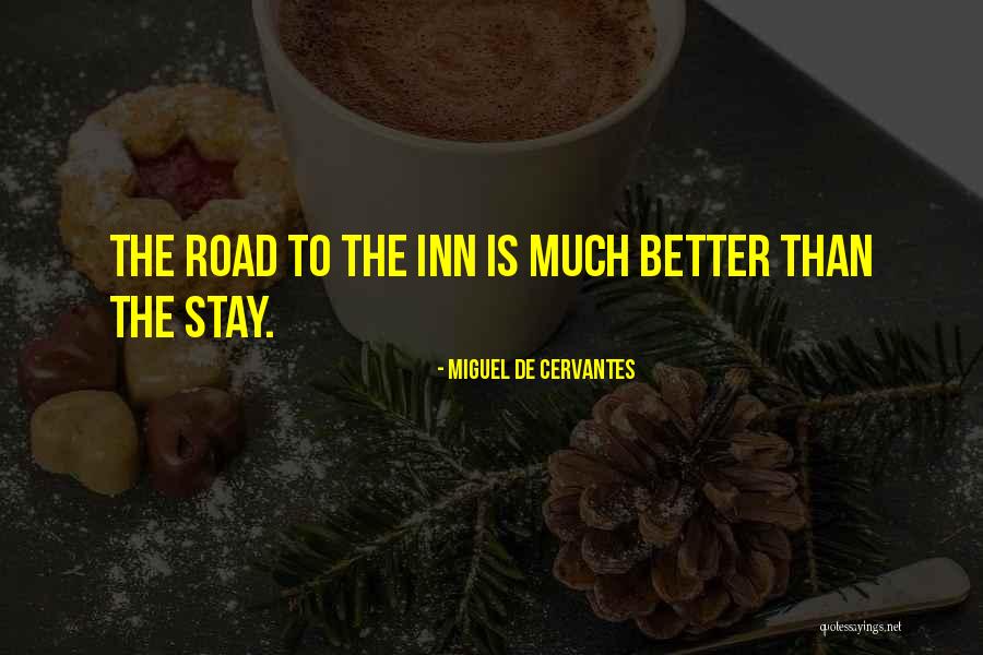 Hasedera Kannon Quotes By Miguel De Cervantes Hasedera Kannon Quotes By Miguel De Cervantes