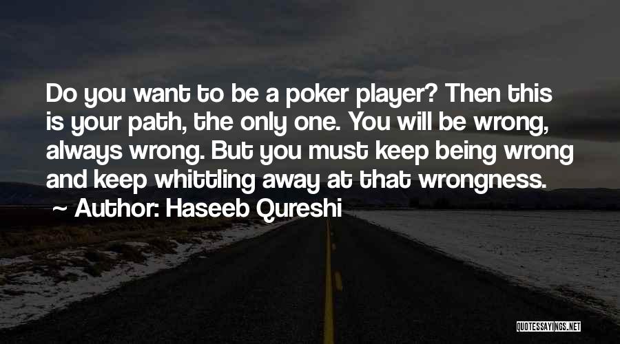 Haseeb Qureshi Quotes 717604