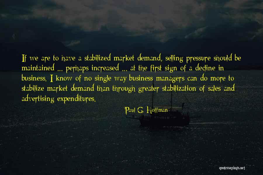 Haseen Pal Quotes By Paul G. Hoffman Haseen Pal Quotes By Paul G. Hoffman