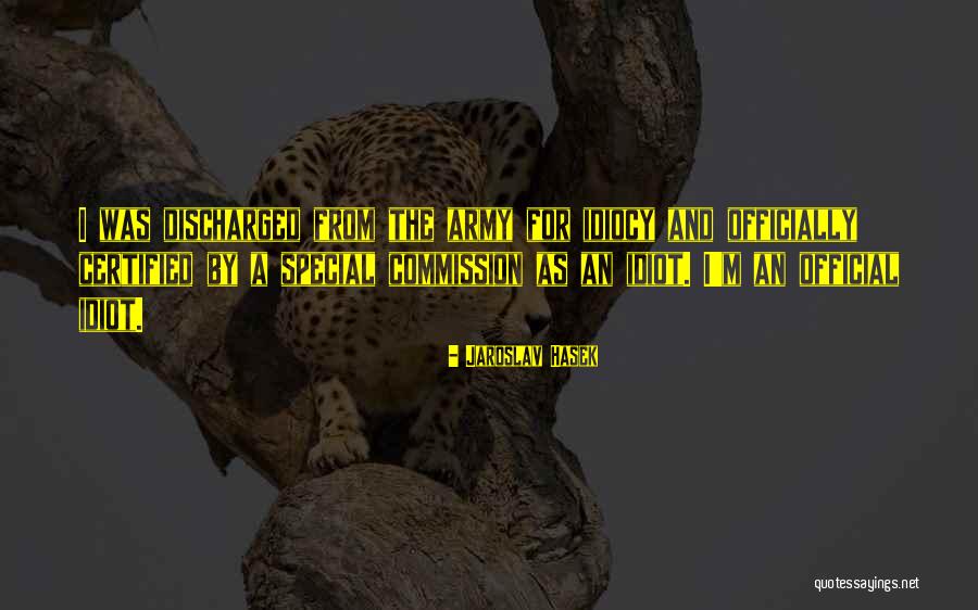 Hasek Quotes By Jaroslav Hasek Hasek Quotes By Jaroslav Hasek