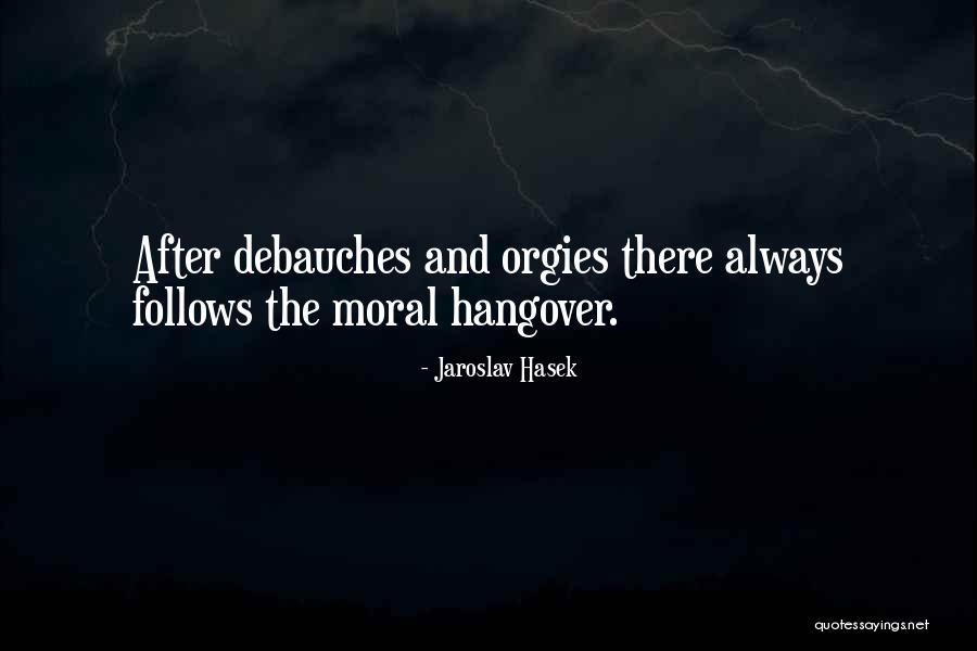 Hasek Quotes By Jaroslav Hasek Hasek Quotes By Jaroslav Hasek